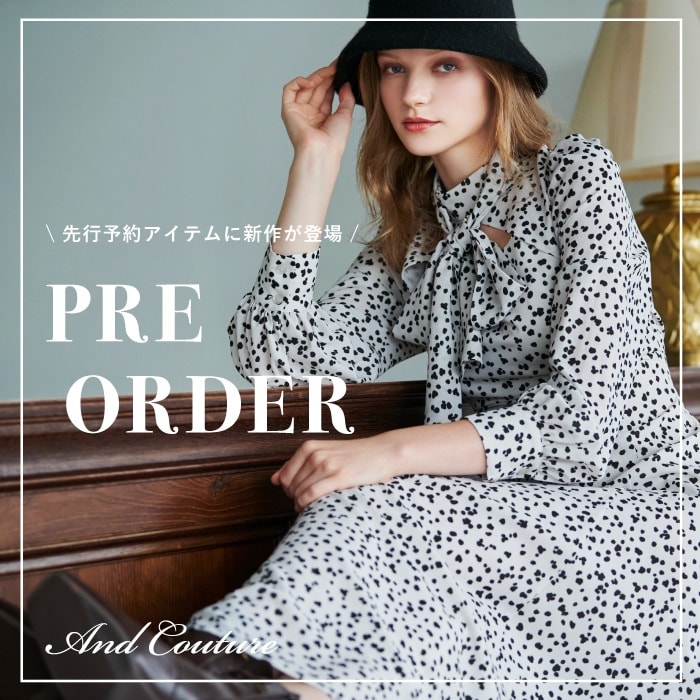 And Couture アンドクチュール PRE-ORDER