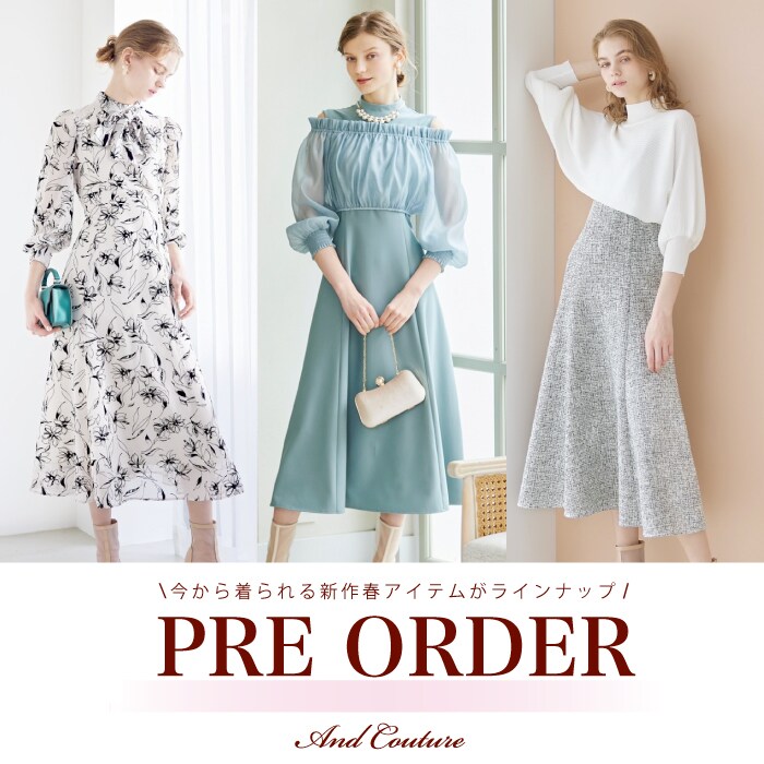 And Couture アンドクチュール PRE ORDER