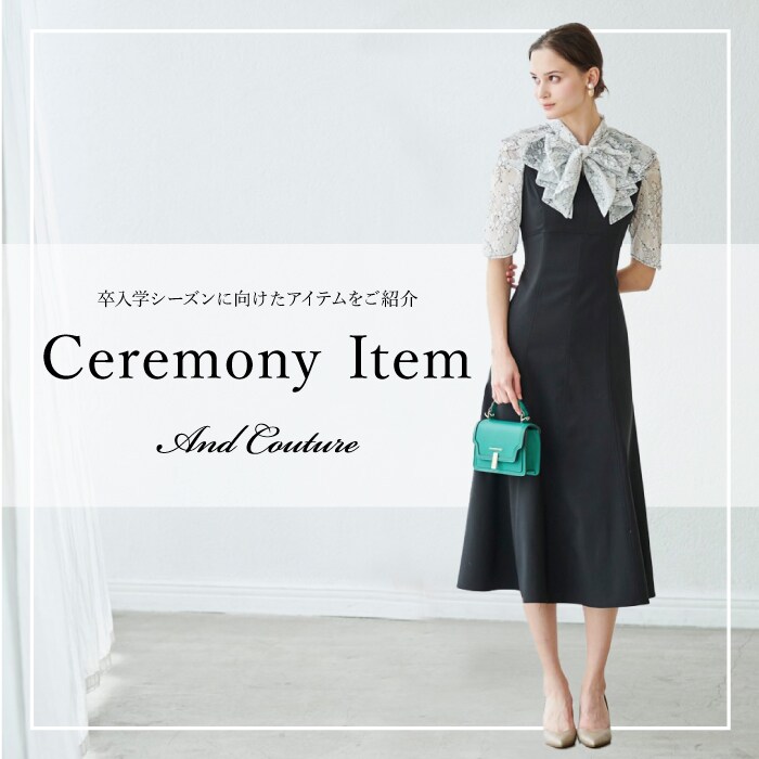 And Couture アンドクチュール Ceremony Items
