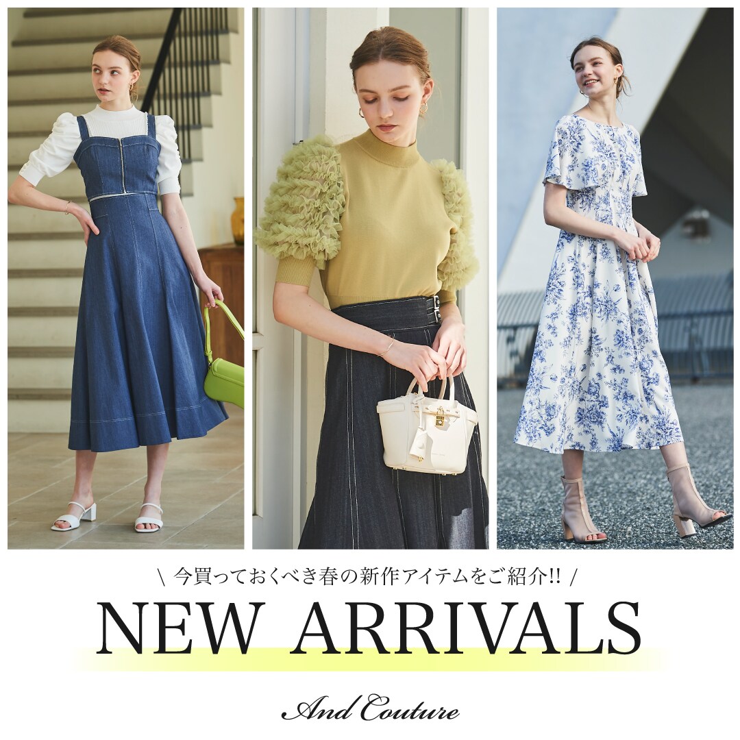 【And Couture】NEW ARRIVALS
