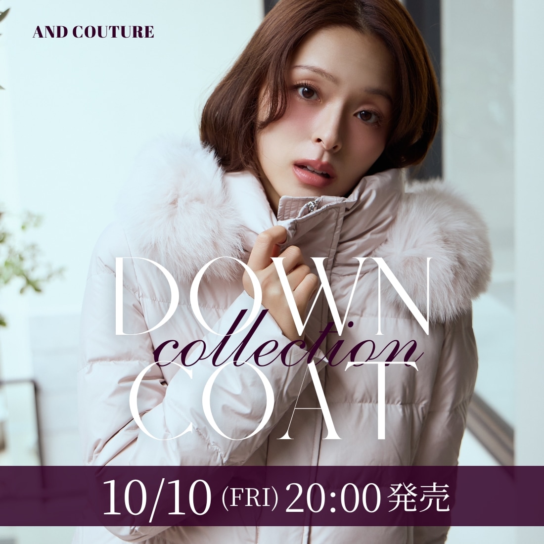 DOWN COAT Collection