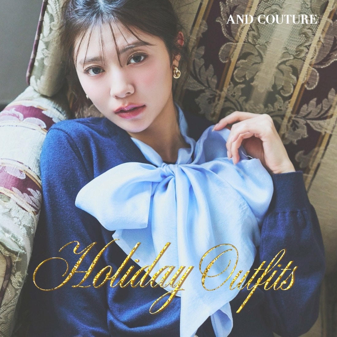アンドクチュール AND COUTURE Holiday Outfits