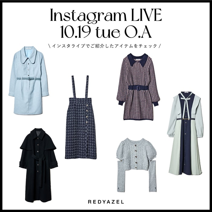 REDYAZEL レディアゼル Instagram LIVE 10.19 tue O.A