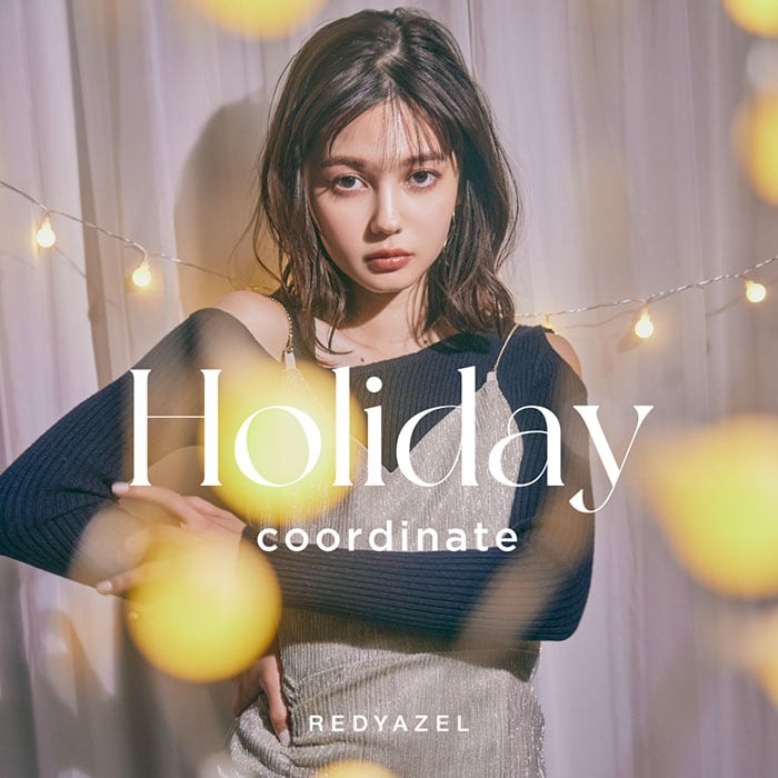 REDYAZEL レディアゼル Holiday collection