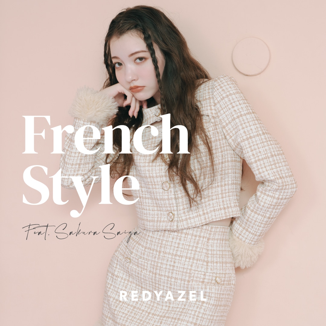 REDYAZEL レディアゼル French Style Feat.Sakura Saiga