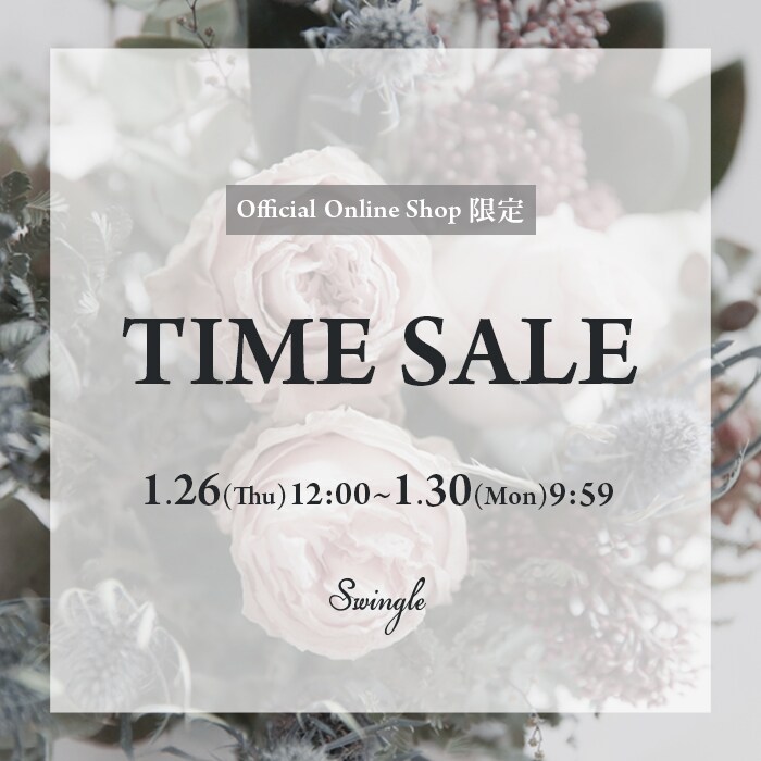 【Swingle】◆ Swingle OFFICIAL ONLINE SHOP
		  LIMITED TIME SALE！！