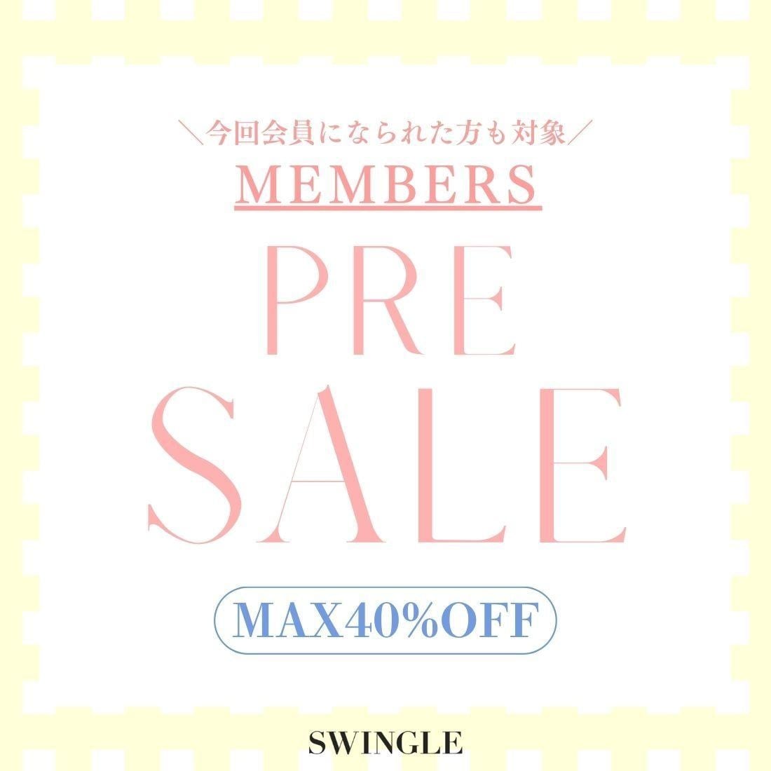 SWINGLE プレセール
