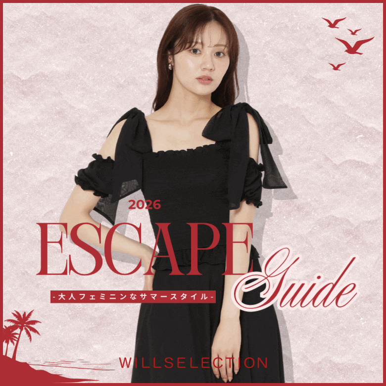 ウィルセレクション WILLSELECTION SUMMRELOOK