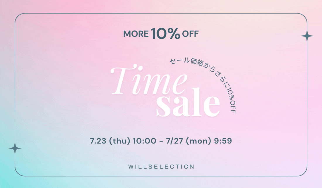 WILLSELECTION ウィルセレクション TIME SALE