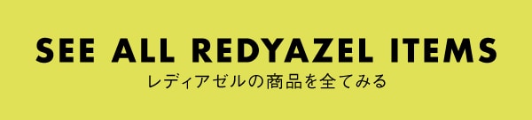 SEE ALL REDYAZEL PAGE ITEMS