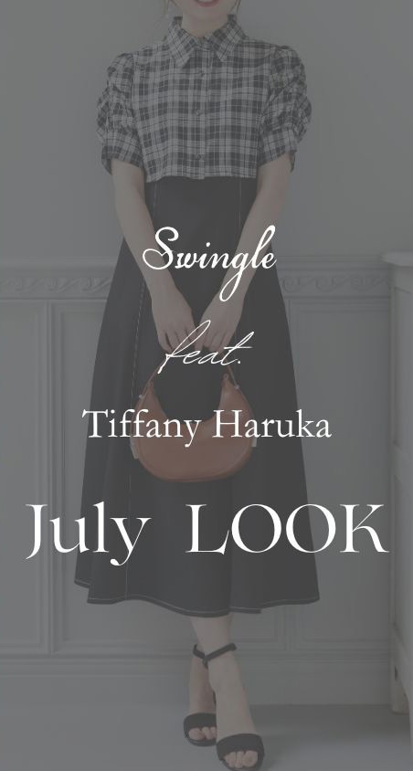 Swingle feat Tiffany Haruka July LOOK