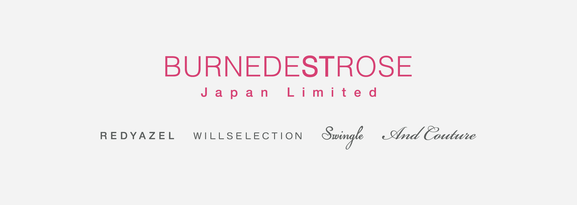BURNEDESTROSE Japan Limited