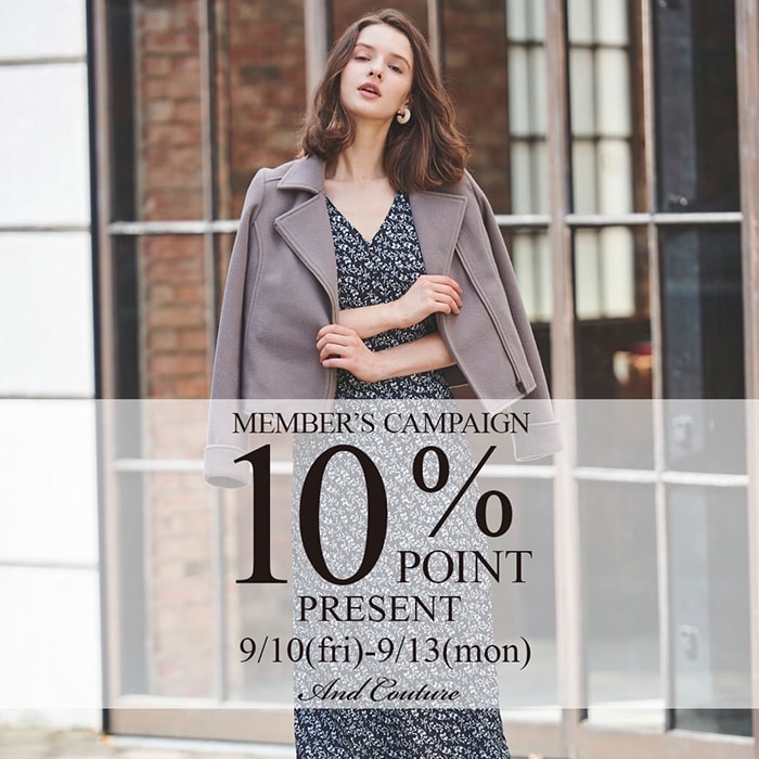 【MEMBER'S CAMPAIGN 10%POINT PRESENT】