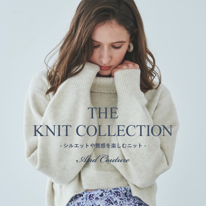 【THE KNIT COLLECTION】