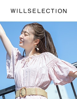 【WILLSELECTION】