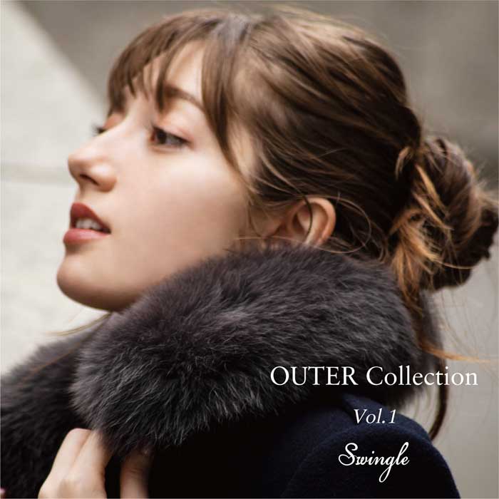 【Swingle Outer Collection Vol.1】