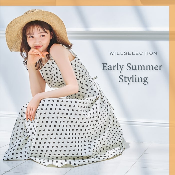 【Early Summer Styling】