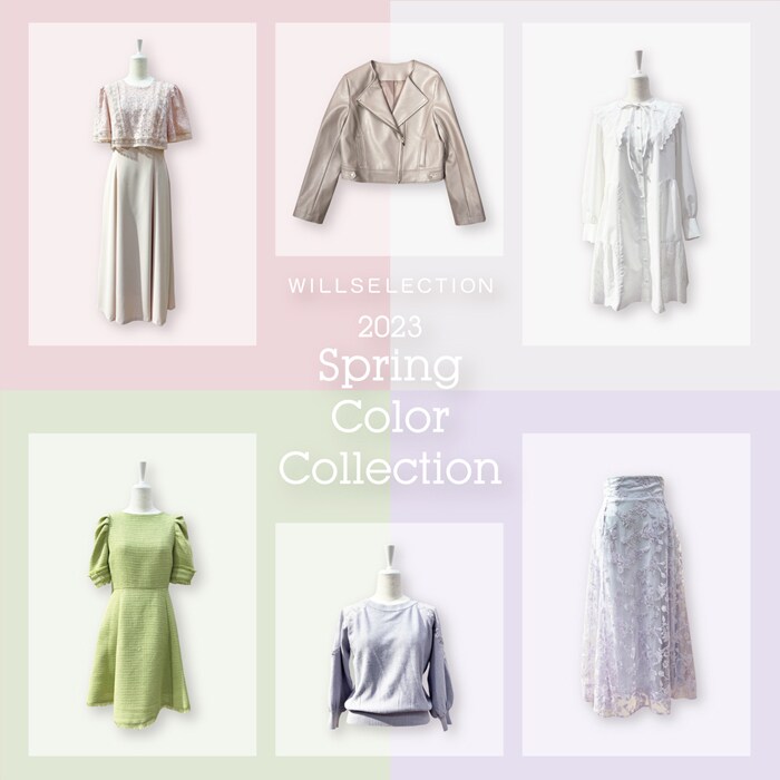 【WILLSELECTION】 Spring Color Collection 本日公開！